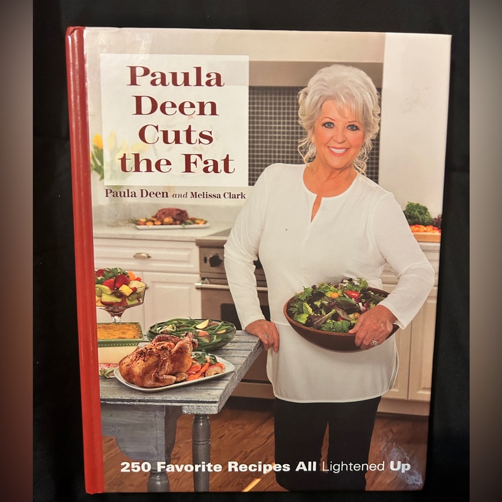 Paula Deen Cuts The Fat: 250 Favorite Recipes All Lightened Up (autographed)